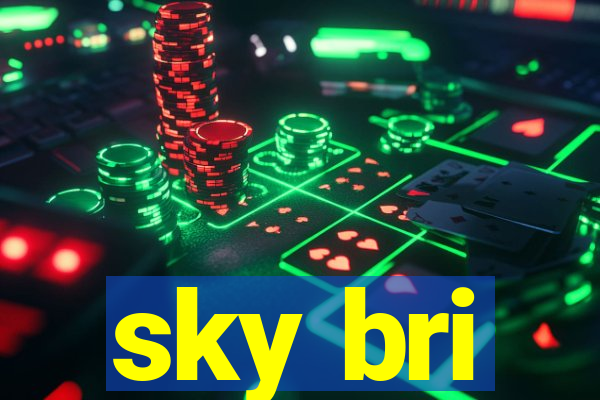 sky bri