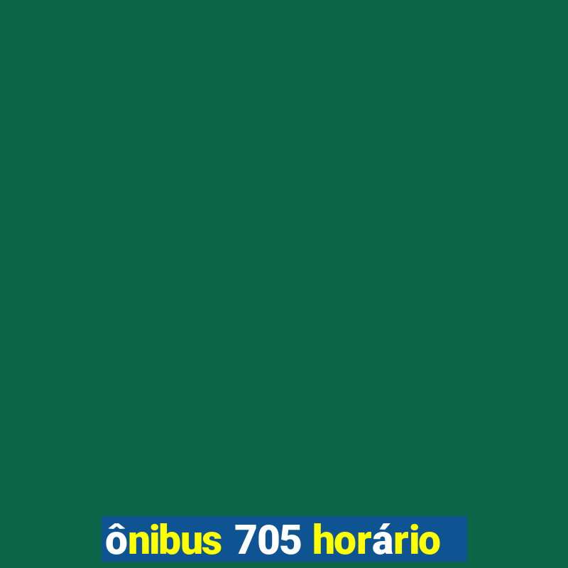 ônibus 705 horário