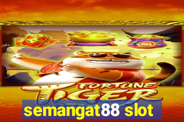 semangat88 slot