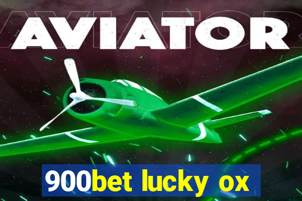 900bet lucky ox