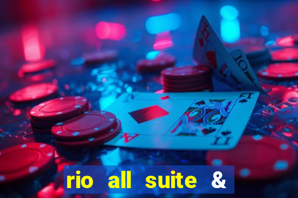 rio all suite & casino hotel