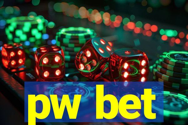 pw bet