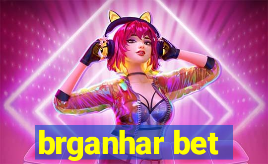 brganhar bet