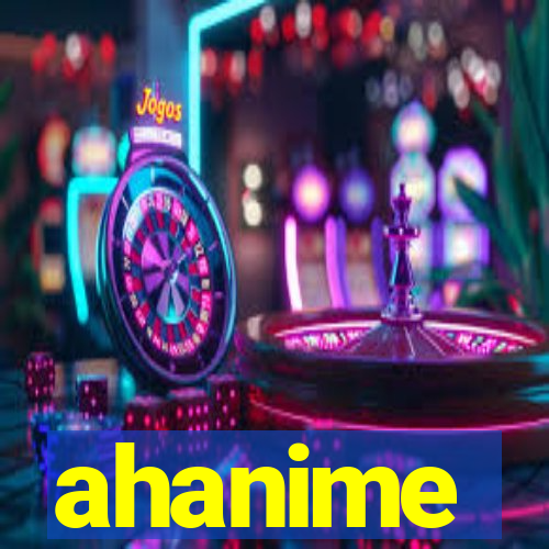 ahanime