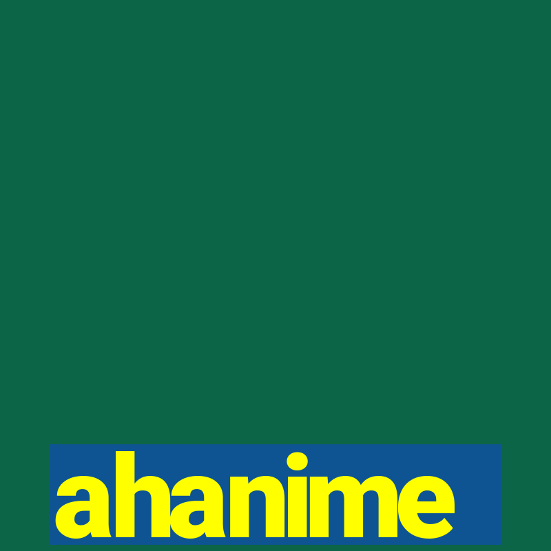 ahanime