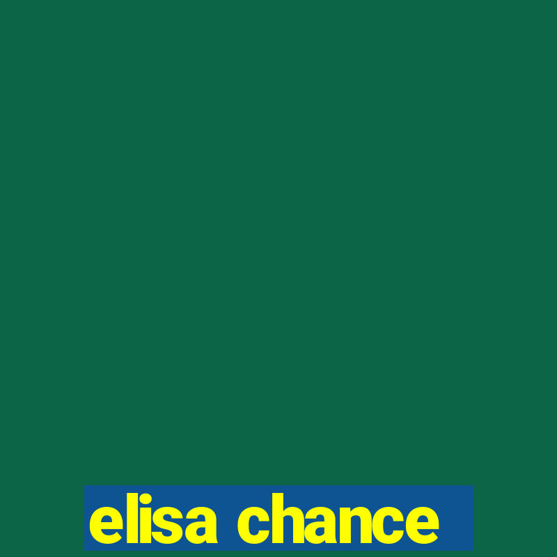 elisa chance