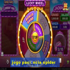 jogo paci锚ncia spider