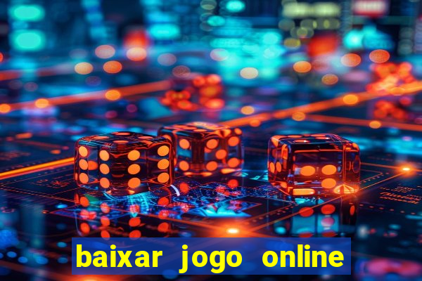 baixar jogo online para ganhar dinheiro