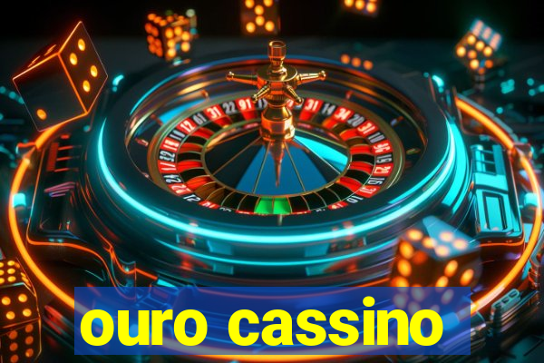 ouro cassino