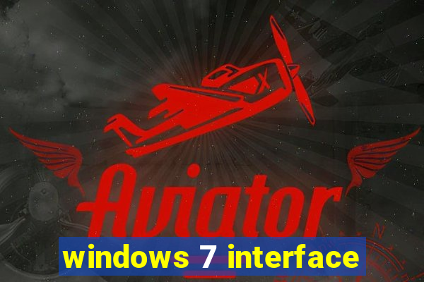 windows 7 interface