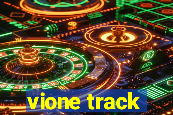 vione track