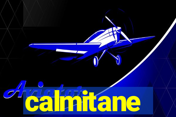 calmitane