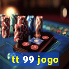 tt 99 jogo