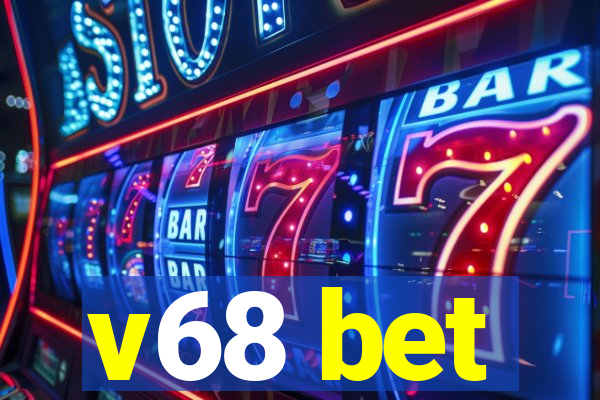 v68 bet