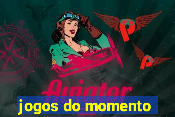 jogos do momento