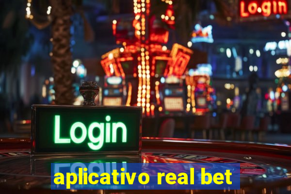 aplicativo real bet