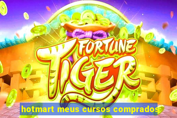 hotmart meus cursos comprados