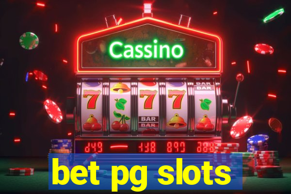 bet pg slots