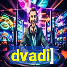 dvadi]