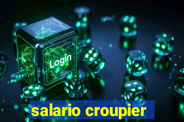 salario croupier