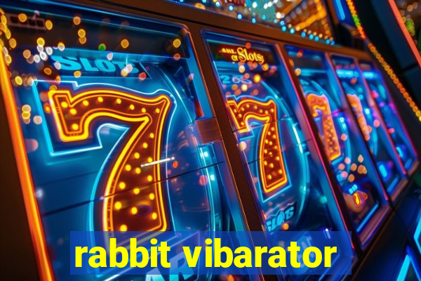 rabbit vibarator