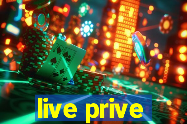 live prive