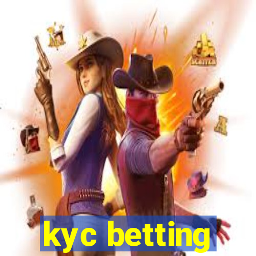 kyc betting