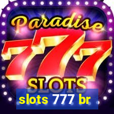 slots 777 br