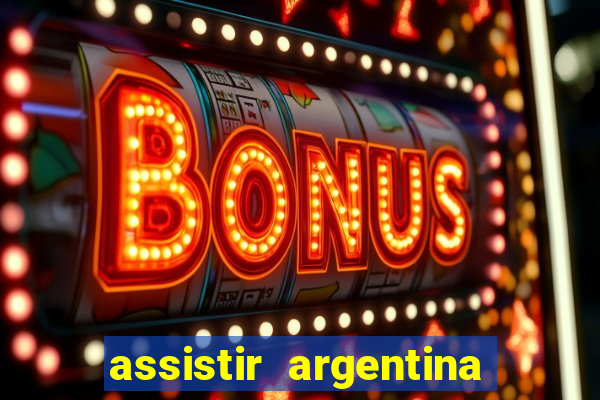 assistir argentina x canada ao vivo