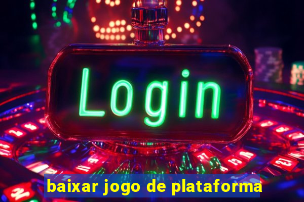 baixar jogo de plataforma