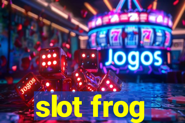 slot frog