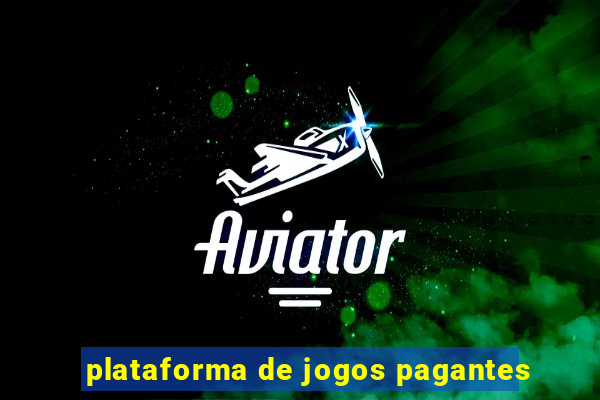 plataforma de jogos pagantes