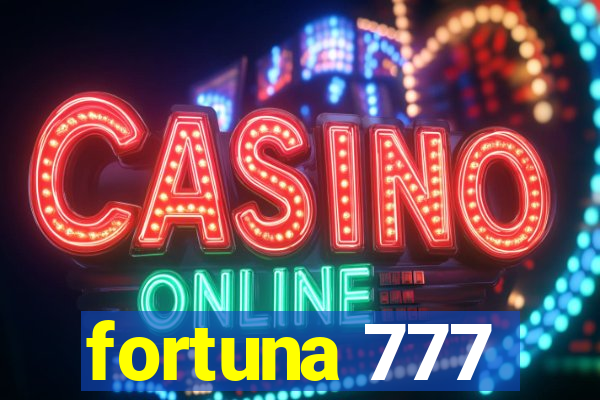 fortuna 777