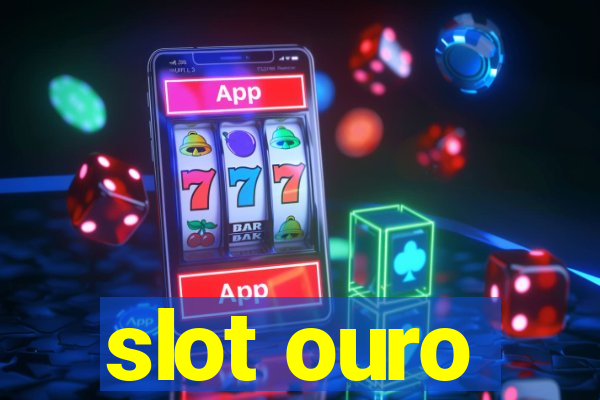 slot ouro