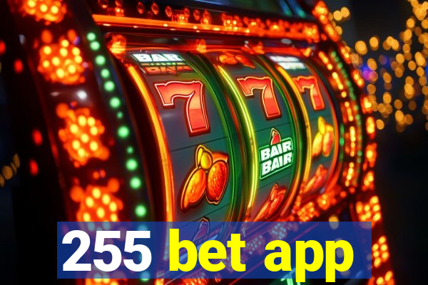 255 bet app