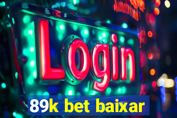 89k bet baixar