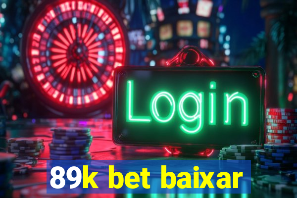 89k bet baixar