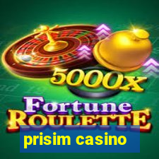 prisim casino