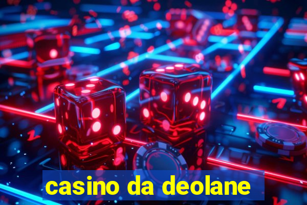 casino da deolane