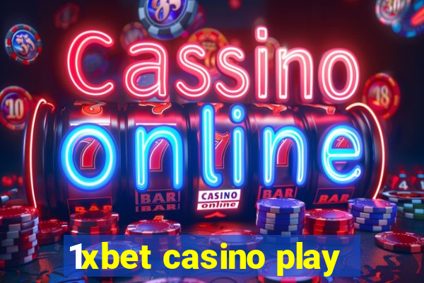 1xbet casino play