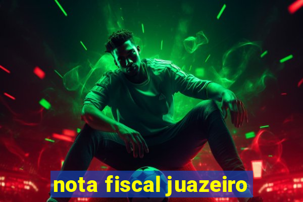 nota fiscal juazeiro