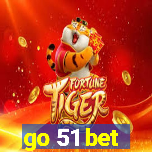 go 51 bet