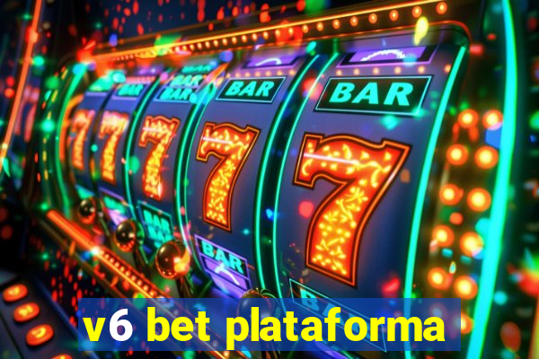 v6 bet plataforma