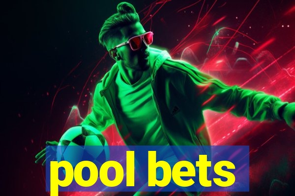 pool bets