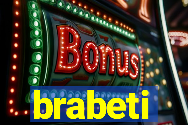 brabeti