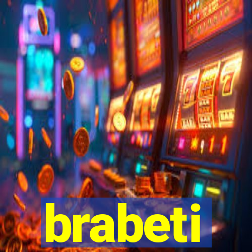 brabeti