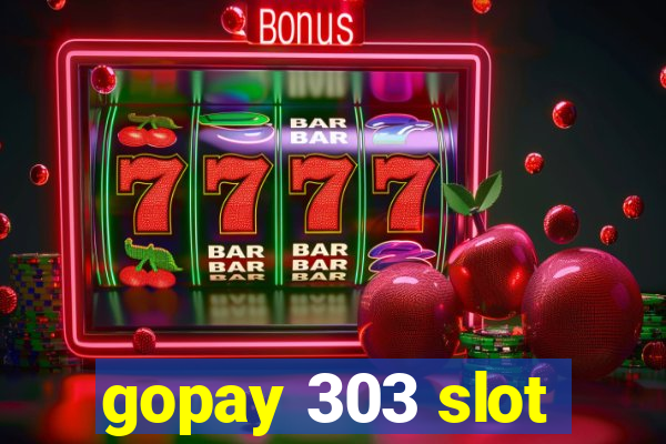 gopay 303 slot