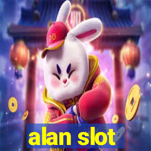 alan slot