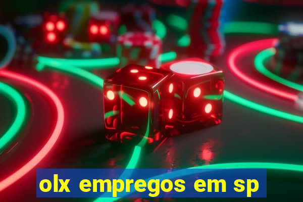 olx empregos em sp