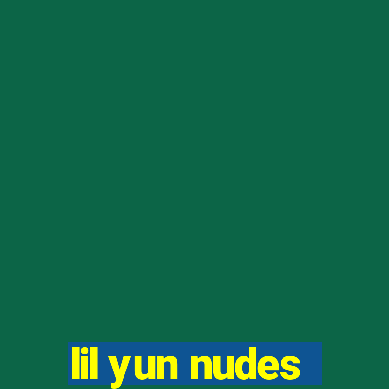 lil yun nudes